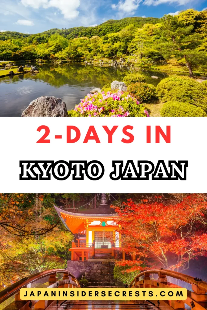 2 Day Kyoto Itinerary 2 Day Kyoto Itinerary